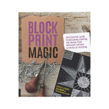 Block Print Magic – Emily Louise Howard, Rockport Publishers